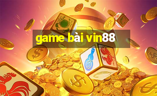 game bài vin88