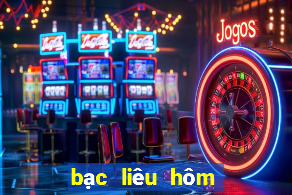 bạc liêu hôm nay xổ số bạc liêu hôm nay