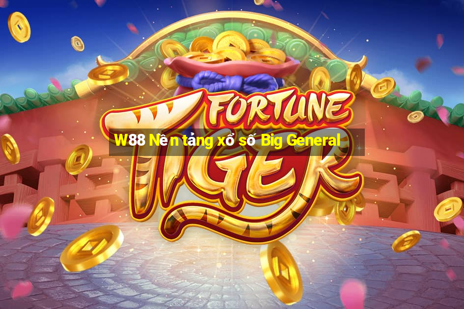 W88 Nền tảng xổ số Big General