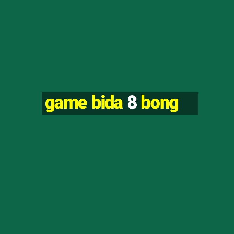 game bida 8 bong