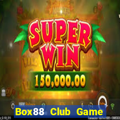 Box88 Club Game Bài Dubai