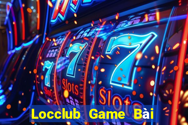 Locclub Game Bài 3 Cây Đổi Thưởng