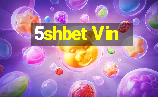 5shbet Vin