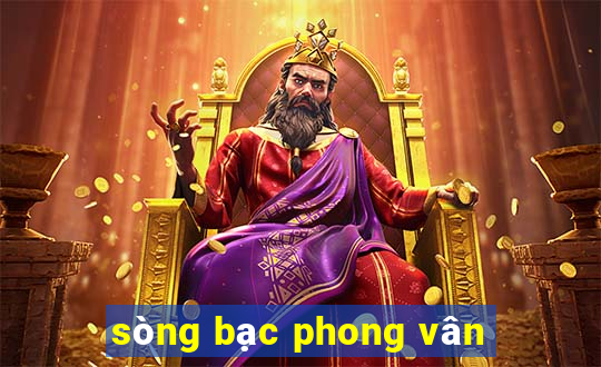 sòng bạc phong vân