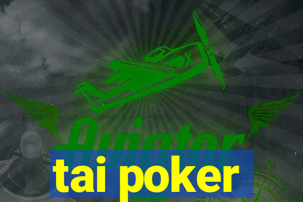 tai poker