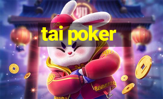 tai poker