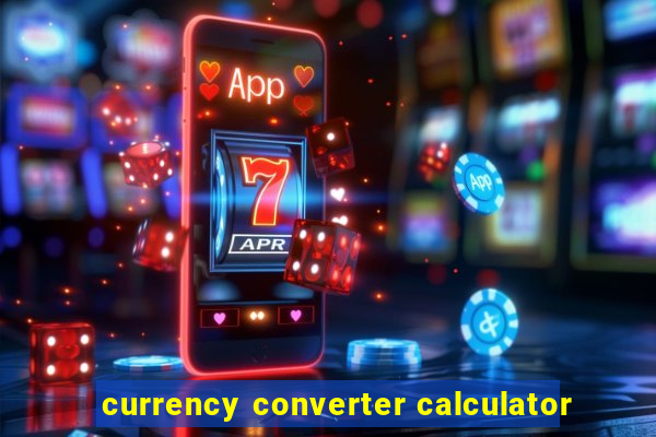 currency converter calculator