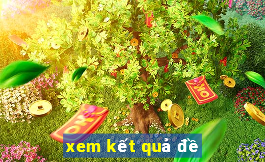 xem kết quả đề