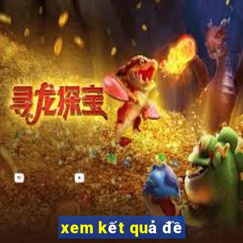 xem kết quả đề