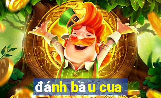 đánh bầu cua