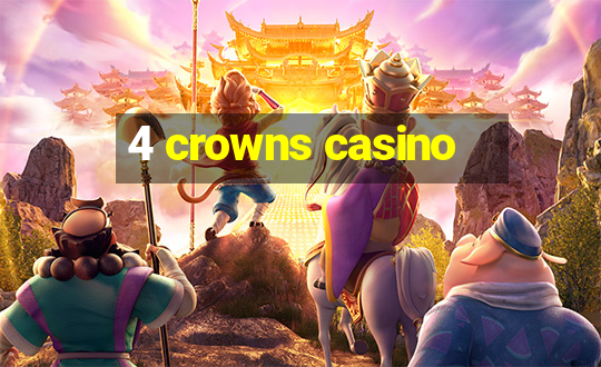 4 crowns casino