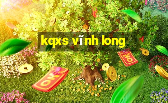 kqxs vĩnh long