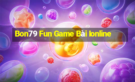 Bon79 Fun Game Bài Ionline