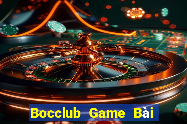 Bocclub Game Bài Lừa Đảo