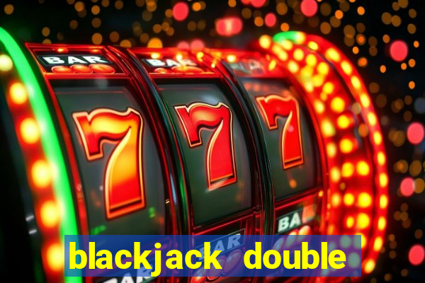 blackjack double and split