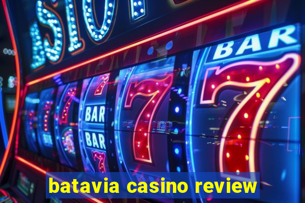 batavia casino review