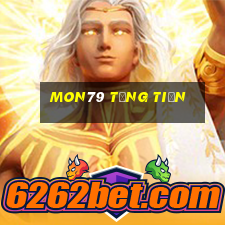 Mon79 Tặng Tiền