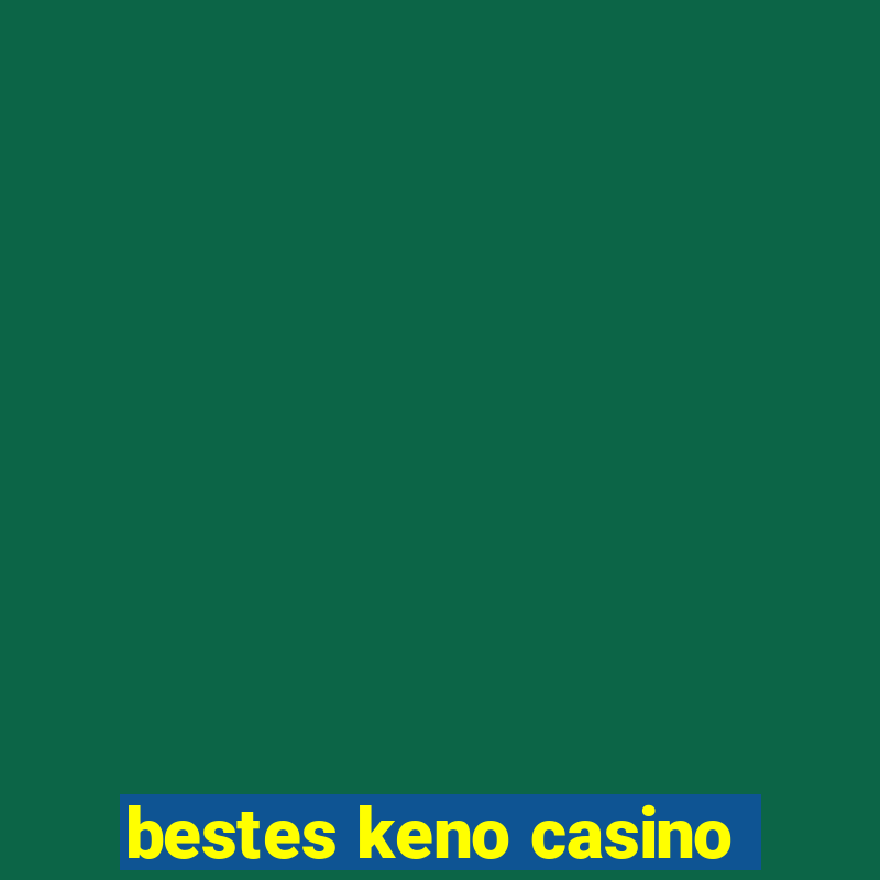 bestes keno casino