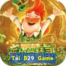 Tải B29 Game Bài Mậu Binh