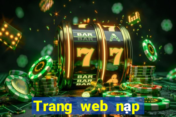 Trang web nạp tiền 365bet