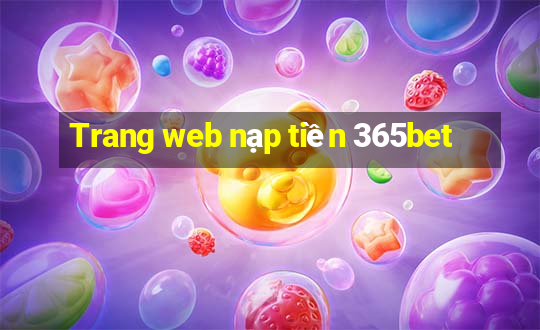 Trang web nạp tiền 365bet