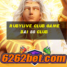 Rubylive Club Game Bài 88 Club