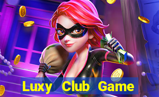 Luxy Club Game Bài Go88