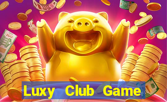 Luxy Club Game Bài Go88