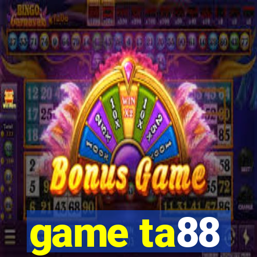 game ta88