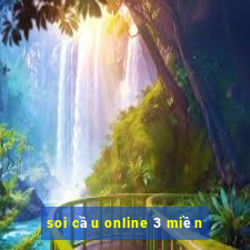 soi cầu online 3 miền