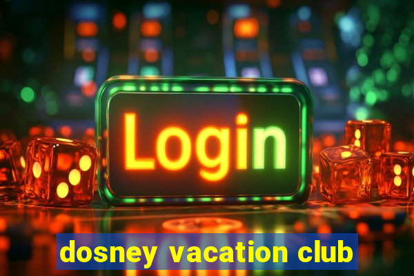 dosney vacation club