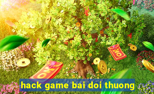 hack game bai doi thuong