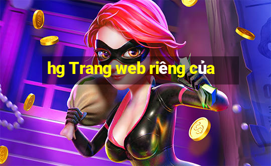 hg Trang web riêng của