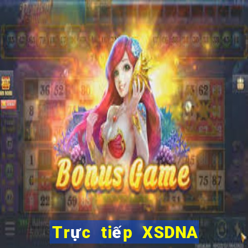 Trực tiếp XSDNA ngày 8