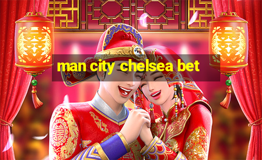 man city chelsea bet