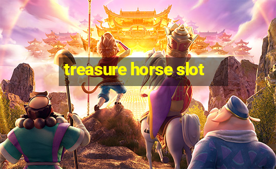 treasure horse slot