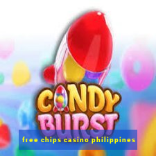 free chips casino philippines