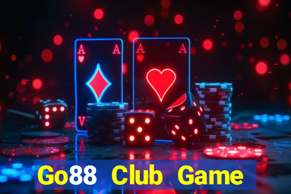 Go88 Club Game Bài Nhất Vip