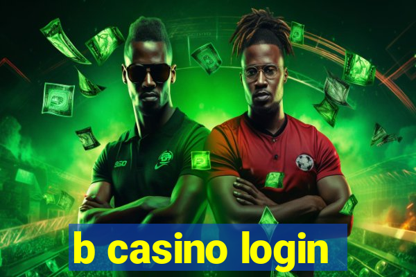 b casino login