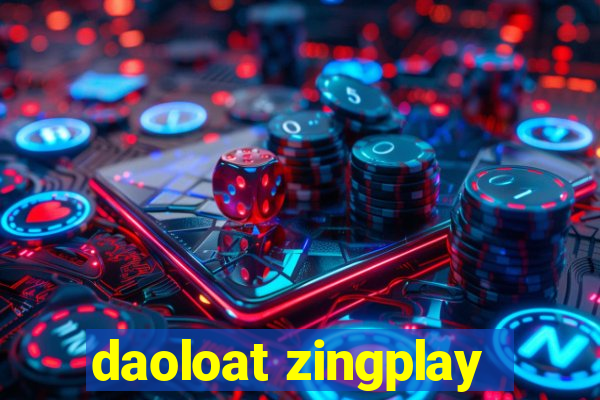 daoloat zingplay