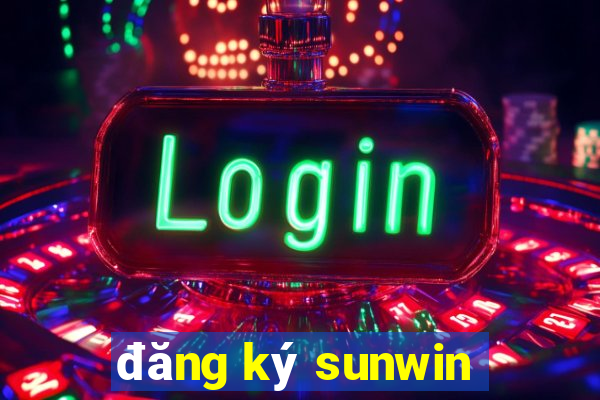 đăng ký sunwin