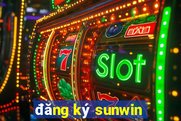 đăng ký sunwin