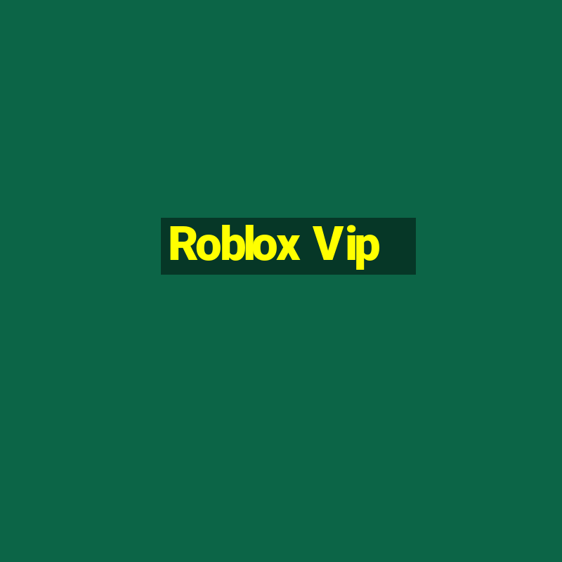 Roblox Vip