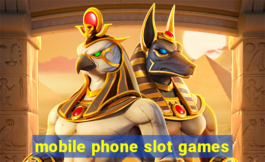 mobile phone slot games