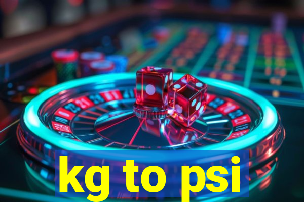 kg to psi