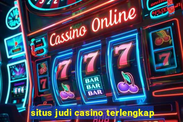 situs judi casino terlengkap