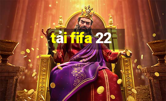 tải fifa 22