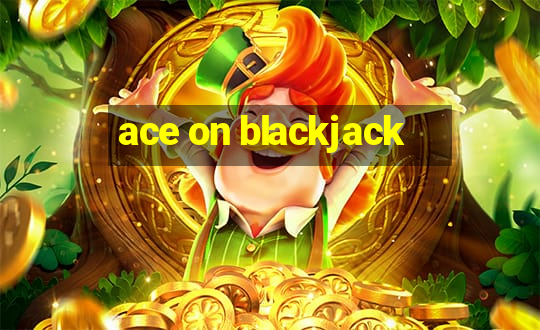 ace on blackjack