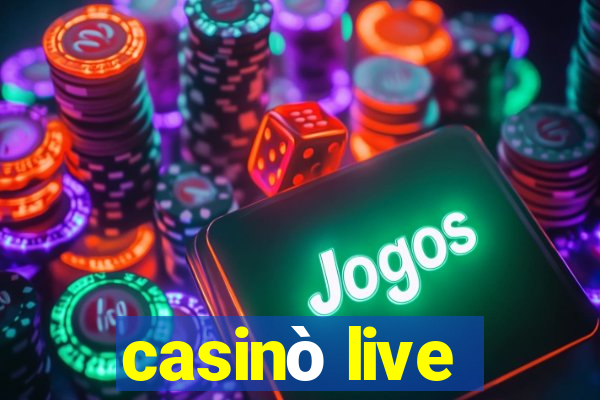 casinò live