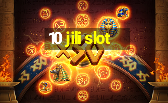 10 jili slot